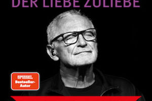 KONSTANTIN WECKER - Der Liebe zuliebe