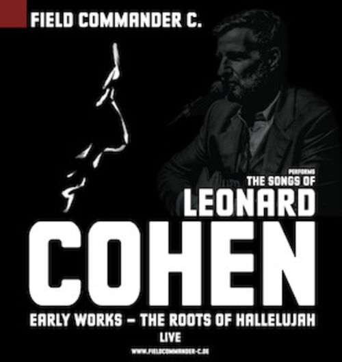 field-commander-c-the-songs-of-leonard-cohen-i-early-works-the-roots-of-hallelujah