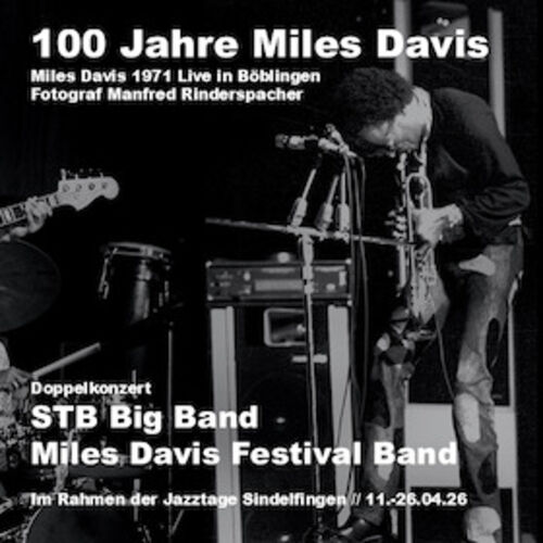 100-jahre-miles-davis-doppelkonzert-stb-big-band-miles-davis-festival-band