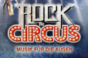 Rock the Circus - Musik für die Augen