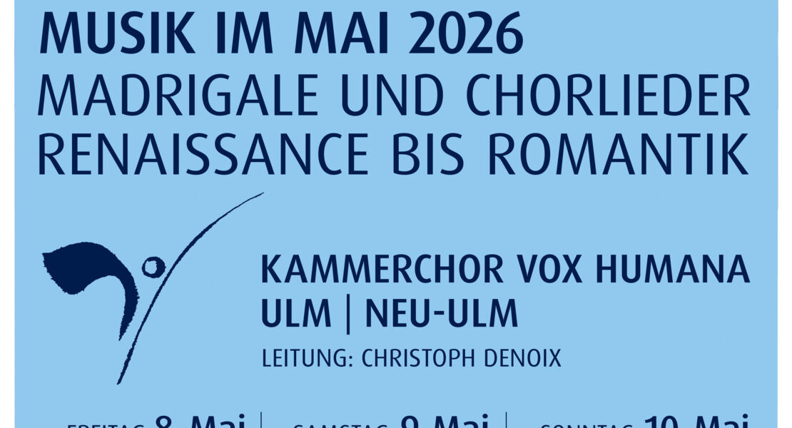 musik-im-mai-madrigale-und-chorlieder-von-renaissance-bis-romantik