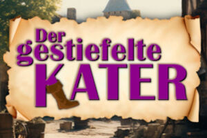 Der gestiefelte Kater - 9. Vorstellung