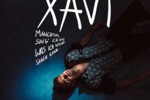 XAVI - Manchmal sing' ich das was ich nicht sagen kann